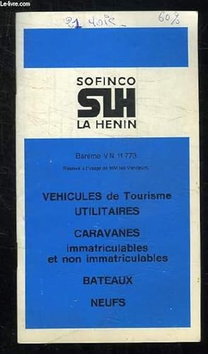 Seller image for BAREME VN 11 773. VEHICULES DE TOURISME UTILITAIRES, CARAVANES IMMATRICULABLES ET NON IMMATRICULABLES, BATEAUX, NEUFS. for sale by Le-Livre