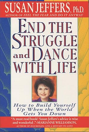 Bild des Verkufers fr End the Struggle and Dance With Life: How to Build Yourself Up When the World Gets You Down zum Verkauf von Kenneth A. Himber