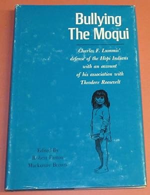 Seller image for Bullying the Moqui for sale by Squid Ink Books