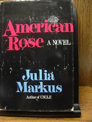 Seller image for AMERICAN ROSE for sale by The Book Abyss