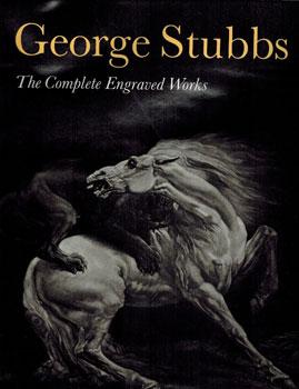 Seller image for George Stubbs: The Complete Engraved Work. for sale by Wittenborn Art Books