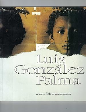 Seller image for Luis Gonzalez Palma Introduccion, Maria Cristina Orive for sale by West Elk Books