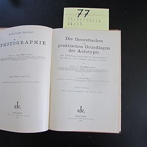 Bild des Verkufers fr Ausfhrliches Handbuch der Photographie - Band II / Teil IV: Die theoretischen und praktischen Grundlagen der Autotypie (Die Herstellung photographischer Raster-Negative und der mit Hilfe derselben erzeugten Klischees) zum Verkauf von Bookstore-Online