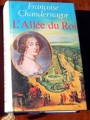 Image du vendeur pour L'Allee du Roi: Souvenirs de Francois d'Aubigne, Marquise de Maintenon, Epouse du Roi de France mis en vente par Rainy Day Paperback