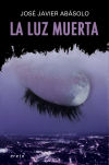 Seller image for La luz muerta for sale by AG Library