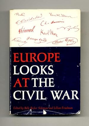 Europe Looks At the Civil War - 1st Edition/1st Printing