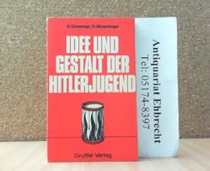 Imagen del vendedor de Idee und Gestalt der Hitlerjugend. a la venta por Antiquariat Ehbrecht - Preis inkl. MwSt.