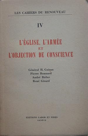 Imagen del vendedor de L'glise, l'arme et l'objection de conscience a la venta por Bouquinerie L'Ivre Livre