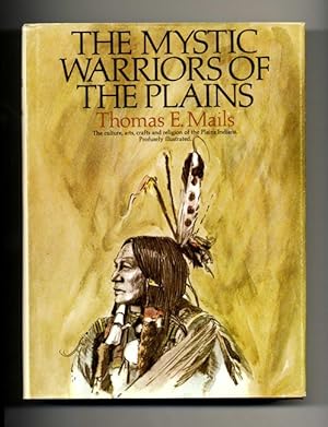 Imagen del vendedor de The Mystic Warriors of the Plains - 1st Edition/1st Printing a la venta por Books Tell You Why  -  ABAA/ILAB