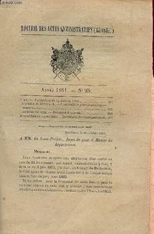 Seller image for RECUEIL DES ACTES ADMINISTRATIFS (GIRONDE) - ANNEE 1861 - N25 : FORMATION DE LA LISTE EN 1862 + CONVOCATION DES CONSEILLERS MUNICIPAUX + PASSAGES A NIVEAU + MINISTERE DE LA MARINE (DEMANDE DE RENSEIGNEMENTS). for sale by Le-Livre