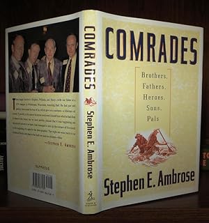 Immagine del venditore per COMRADES Brothers, Fathers, Heroes, Sons, Pals venduto da Rare Book Cellar