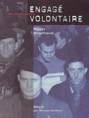 Image du vendeur pour Roger Bournaud, engag volontaire mis en vente par Le Petit Livraire