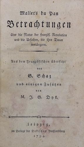 Betrachtungen über die Natur der französ(ischen) Revolution und die Ursachen, die ihre Dauer verl...