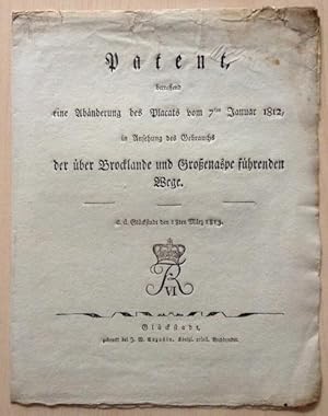Patent, betreffend eine Abänderung des Placats vom 7ten Januar 1812, in Ansehung des Gebrauchs de...