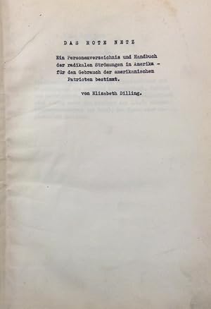 Das Rote Netz. Ein Personenverzeichnis und Handbuch der radikalen Strömungen in Amerika - für den...