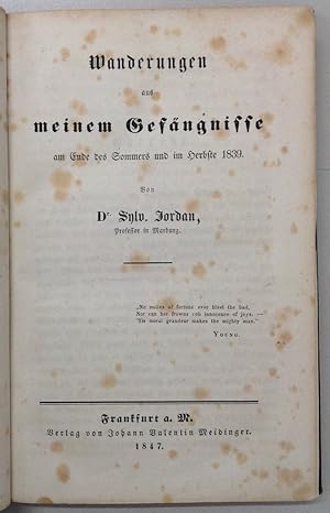 Wanderungen aus meinem Gefängnisse am Ende des Sommers und im Herbste 1839.