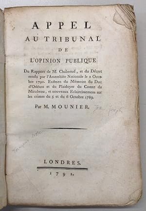 Image du vendeur pour Appel au Tribunal de l'opinion publique du rapport de M. Chabroud, et du decret rendu par l'Assemblee Nationale le 2 Octobre 1790. mis en vente par Buch & Consult Ulrich Keip