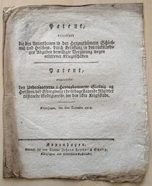 Patent, betreffend die den Unterthanen in den Herzogthümern Schleswig und Holstein, durch Erlassu...