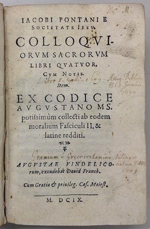 Colloquiorum sacrorum libri quatuor, cum notis. Item, ex codice Augustano ms. potissimum collecti...