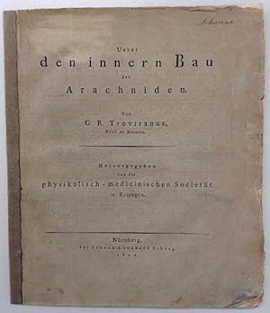 Ueber den innern Bau der Arachniden. Herausgegeben von der physikalisch-medicinischen Societät in...