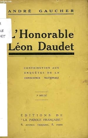 Bild des Verkufers fr L'HONORABLE LEON DAUDET zum Verkauf von Le-Livre