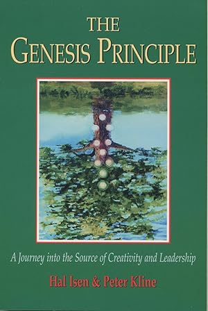 Seller image for The Genesis Principle: A Journey into the Source of Creativity and Leadership for sale by Kenneth A. Himber