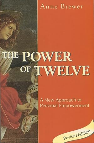 Bild des Verkufers fr The Power of Twelve: A New Approach to Personal Empowerment zum Verkauf von Kenneth A. Himber