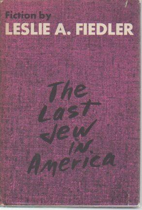 Seller image for The Last Jew in America (signed) for sale by Bookfeathers, LLC