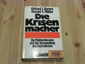 Die Krisenmacher - Die Multinationalen und die Verwandlung des Kapitalismus.