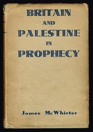 Bild des Verkufers fr Britain and Palestine in Prophecy zum Verkauf von Antiquarius Booksellers