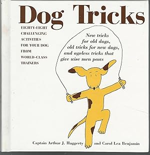 Bild des Verkufers fr Dog Tricks: Eighty-Eight Challenging Activities for Your Dog from World-Class Trainers zum Verkauf von Dorley House Books, Inc.