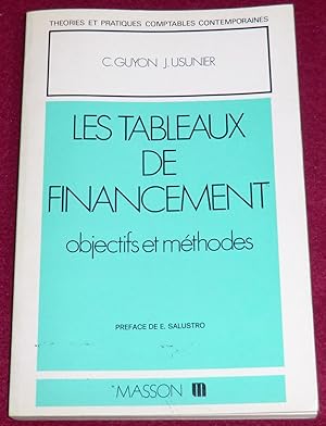 Seller image for LES TABLEAUX DE FINANCEMENT - Objectifs et mthodes for sale by LE BOUQUINISTE