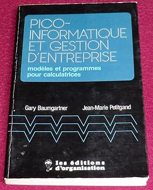 Image du vendeur pour PICO-INFORMATIQUE ET GESTION D'ENTREPRISE - Modles et programmes pour calculatrices mis en vente par LE BOUQUINISTE