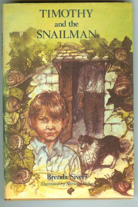 Seller image for Timothy and the Snailman for sale by Peakirk Books, Heather Lawrence PBFA