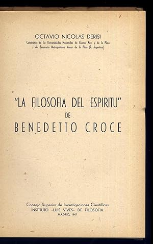 La "Filosofa del Espritu" de Benedetto Croce.: DERISI, Octavio Nicols.