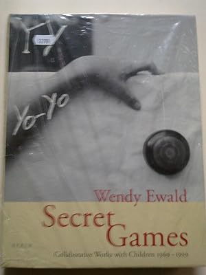Secret Games - Collaborative Works With Children 1969-1999