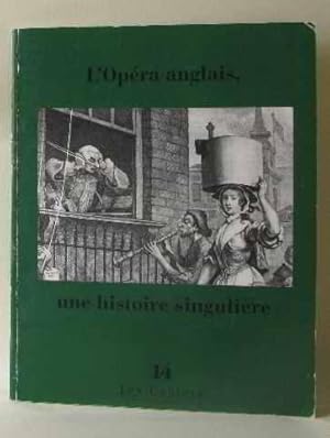 Bild des Verkufers fr L'opra anglais une histoire singulire zum Verkauf von crealivres