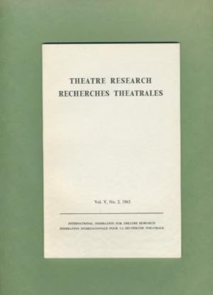 Bild des Verkufers fr Theatre Research/Recherches Theatrales: Volume V, Number 2, 1963. zum Verkauf von Cream Petal Goods