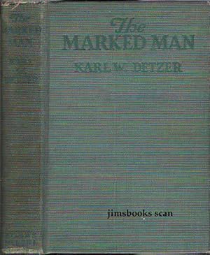 The Marked Man (SIGNED INSCRIBED COPY)