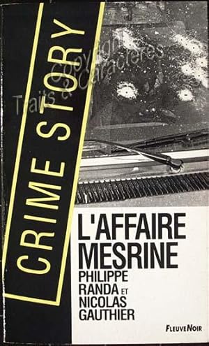 L'affaire Mesrine.