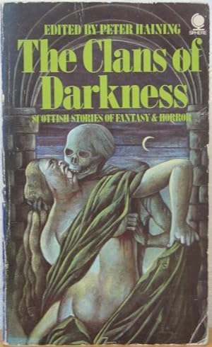 Imagen del vendedor de The Clans of Darkness: Scottish Stories of Fantasy & Horror a la venta por Bluesparrowhawk Books