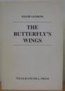 Imagen del vendedor de The Butterfly's Wings [Signed copy] a la venta por Bluesparrowhawk Books