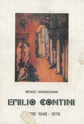 Emilio Contini. Opere 1948-1978. Con un testo di Alberico Sala.