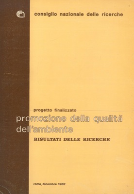 Progetto finalizzato promozione della qualità dell'ambiente. Risultati delle ricerche.