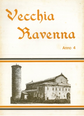 Vecchia Ravenna. Anno 4.