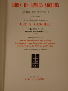 CHOIX DE LIVRES ANCIENS Rares et Curieux en vente a' la Librarire Ancienne LEO S. OLSCHKI- FLOREN...