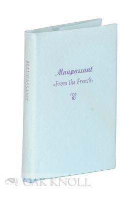 Seller image for MAUPASSNAT FROM THE FRENCH for sale by Oak Knoll Books, ABAA, ILAB