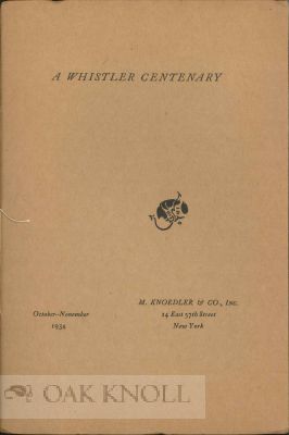 Imagen del vendedor de WHISTLER CENTENARY.|A a la venta por Oak Knoll Books, ABAA, ILAB