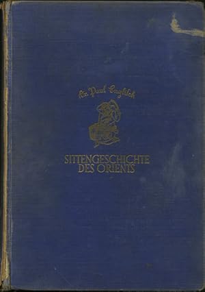 Imagen del vendedor de Sittengeschichte des Orients a la venta por Kaaterskill Books, ABAA/ILAB