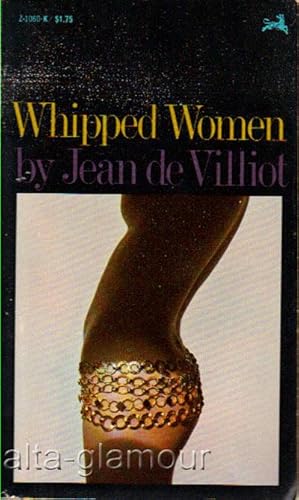 Image du vendeur pour WHIPPED WOMEN Zebra Books mis en vente par Alta-Glamour Inc.